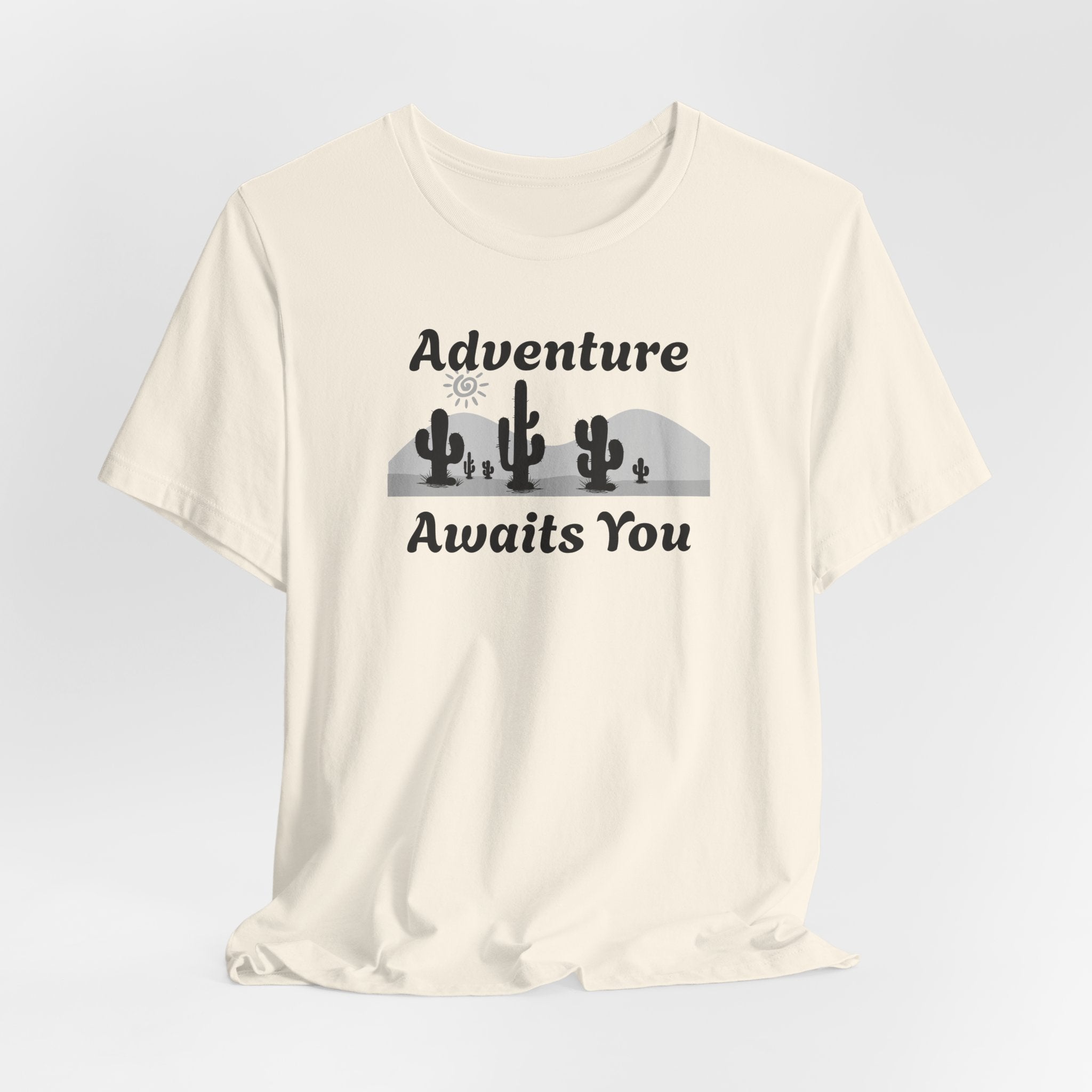 Adventure Awaits You Desert Tee