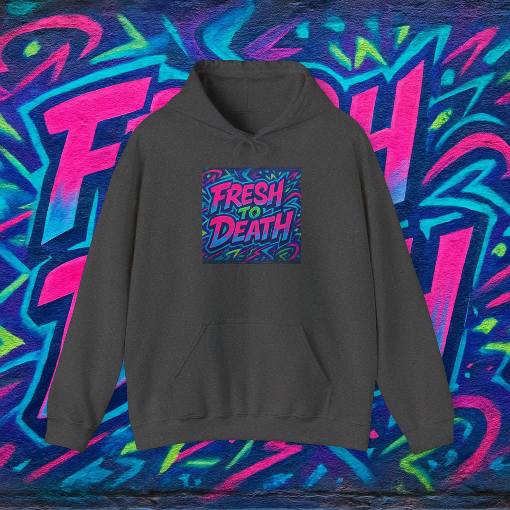 Hoodie — "Fresh to Death" Neon Graffiti Streetwear