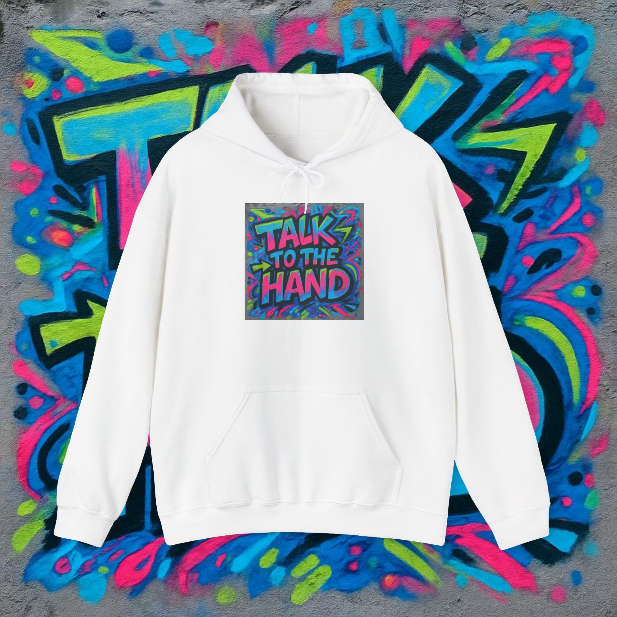 Talk to the Hand Hoodie — Retro 90s Graffiti Graphic Pullover