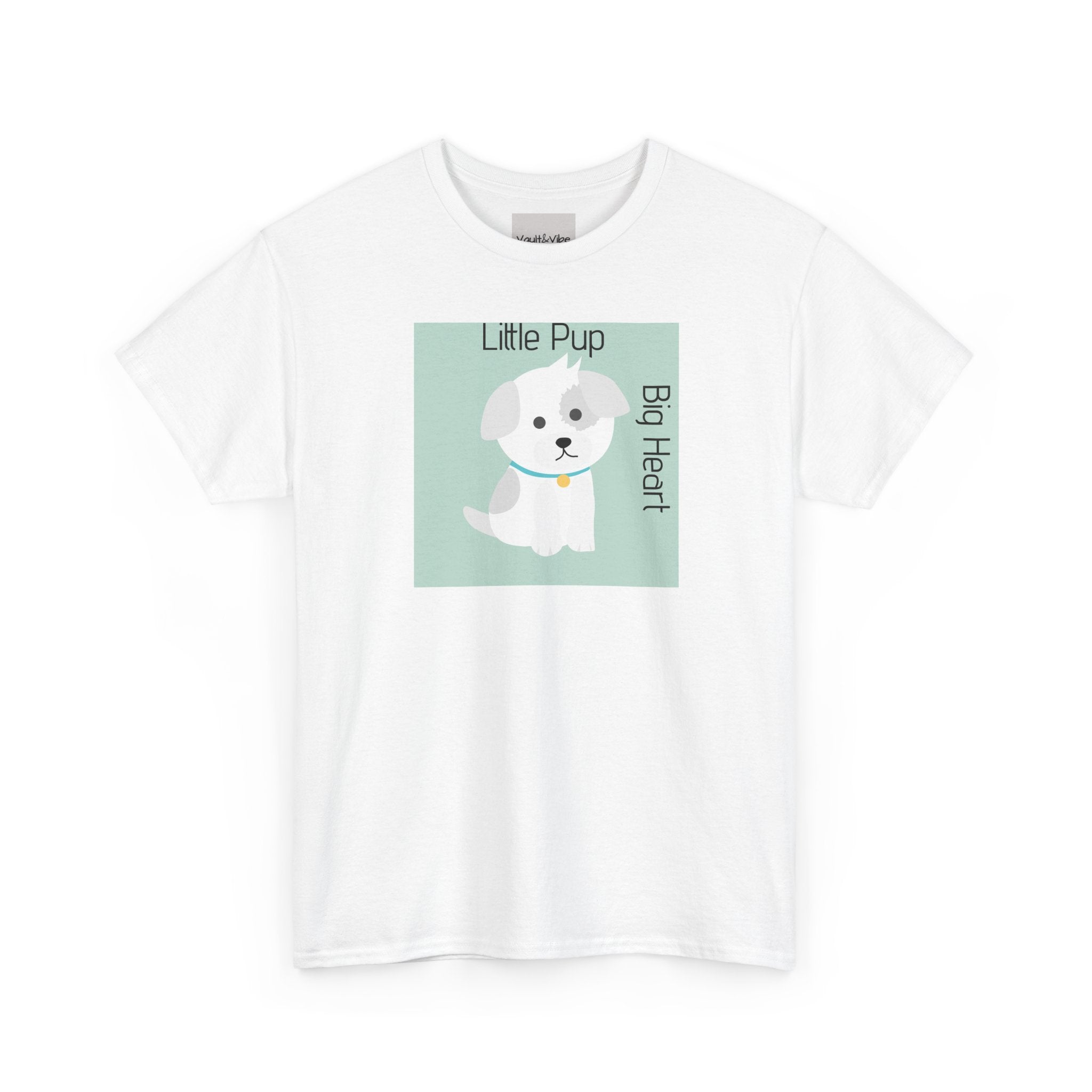 Little Pup Big Heart T-Shirt