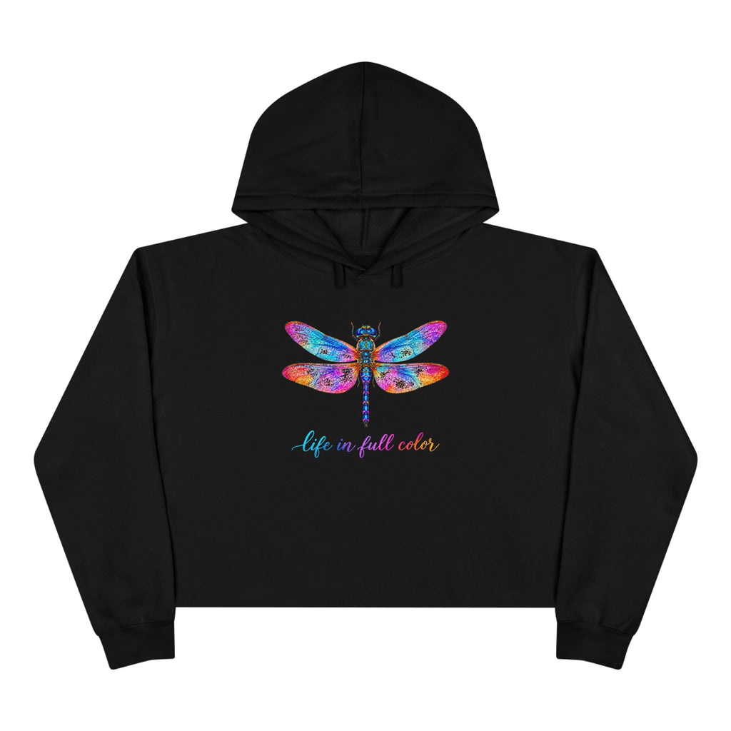 Colorful Dragonfly Crop Hoodie — "Life in Full Color" Graphic