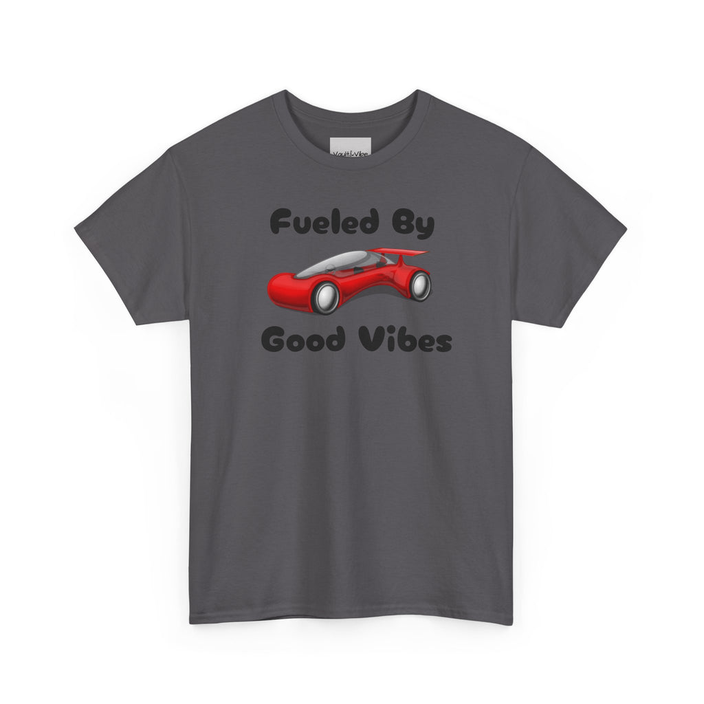 Fueled By Good Vibes T-Shirt — Cute Red Car Graphic Tee