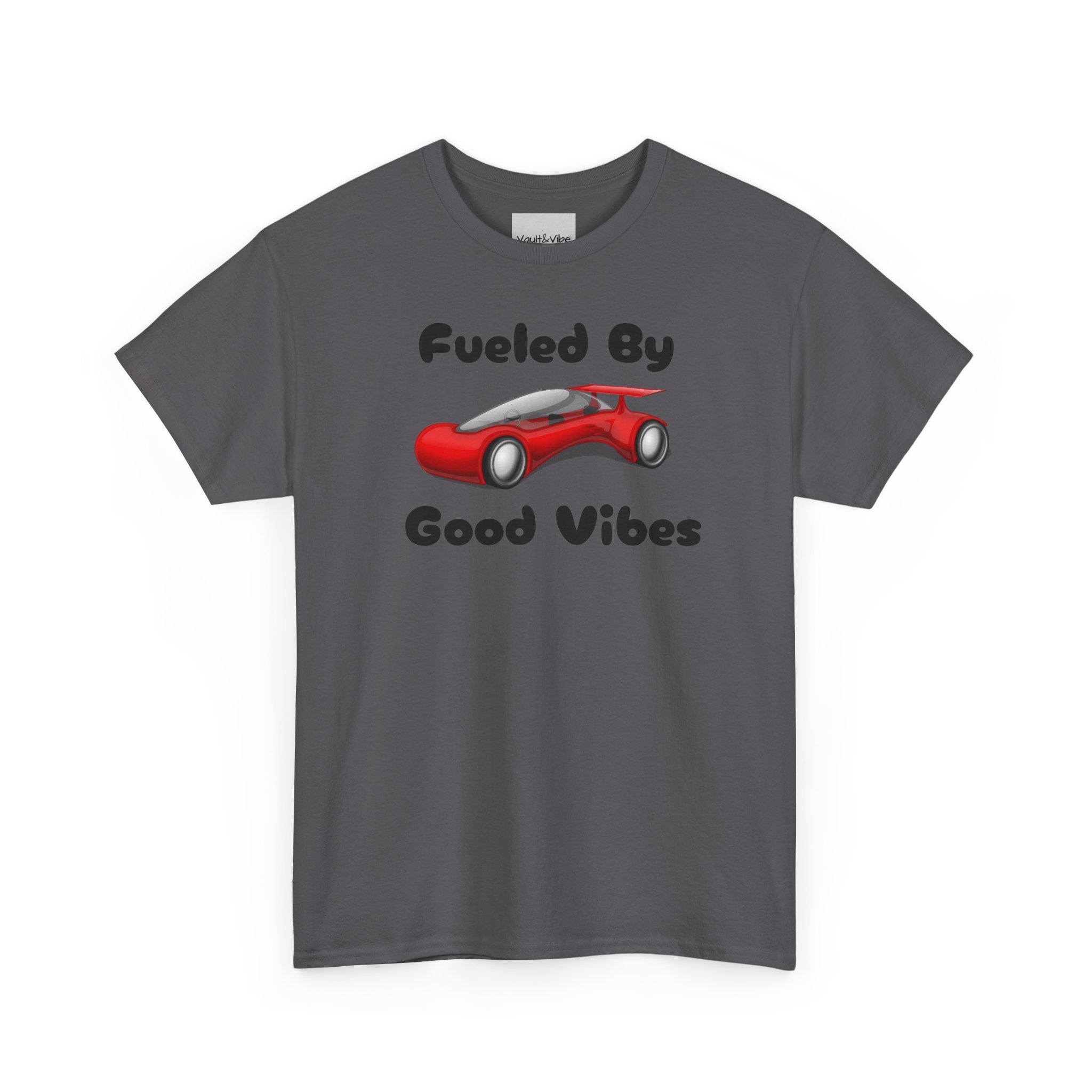 Fueled By Good Vibes T-Shirt — Cute Red Car Graphic Tee