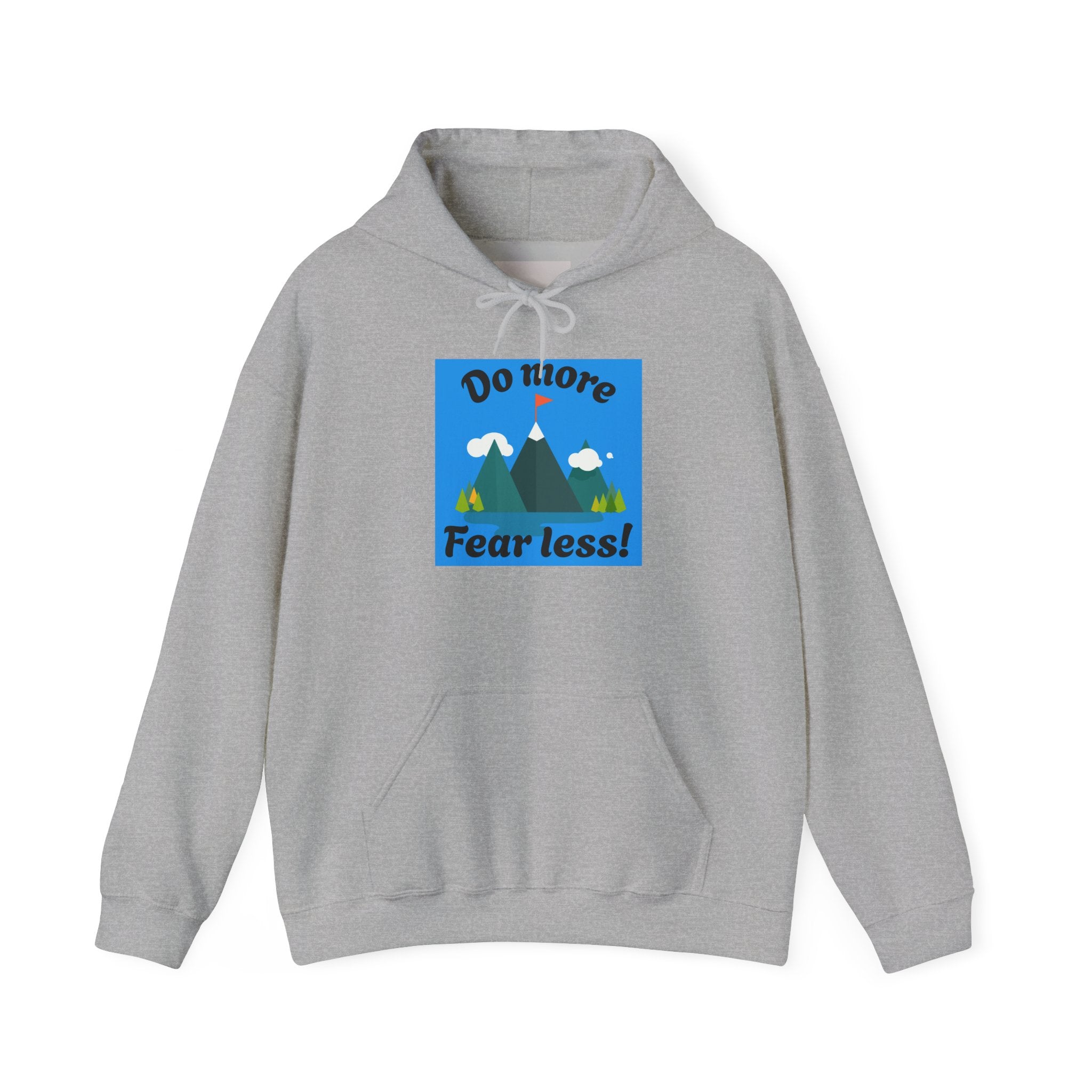 Hoodie — Do More Fear Less! Mountain Adventure Motivational Hoodie