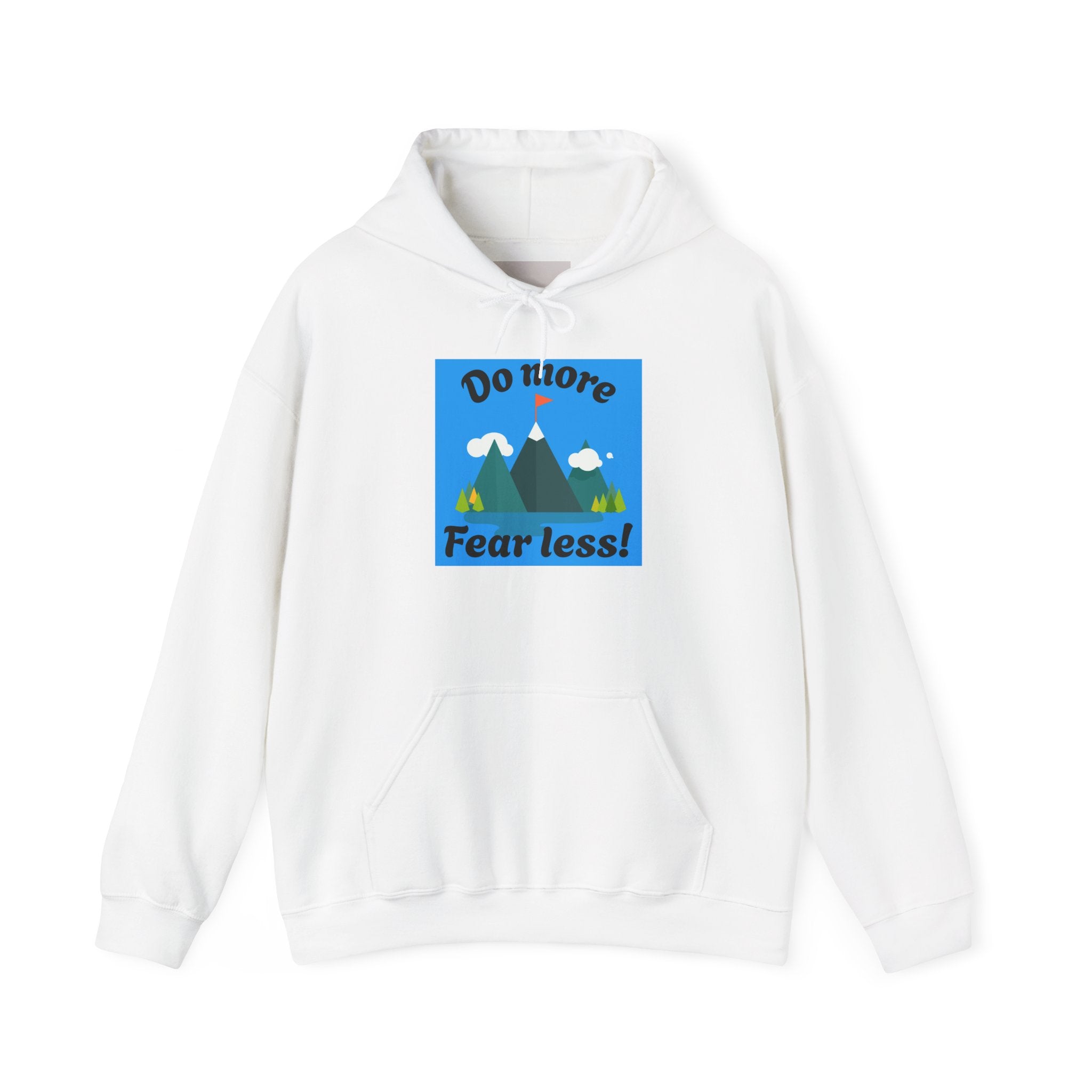 Hoodie — Do More Fear Less! Mountain Adventure Motivational Hoodie