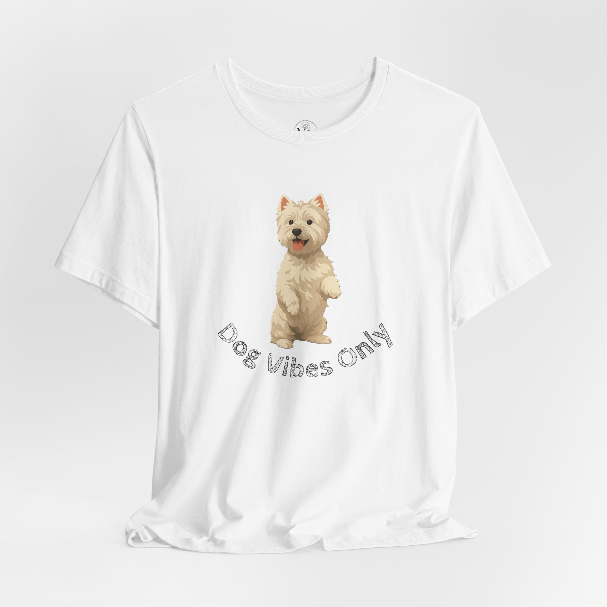 Dog Vibes Only T-Shirt — Cute Westie Graphic Tee