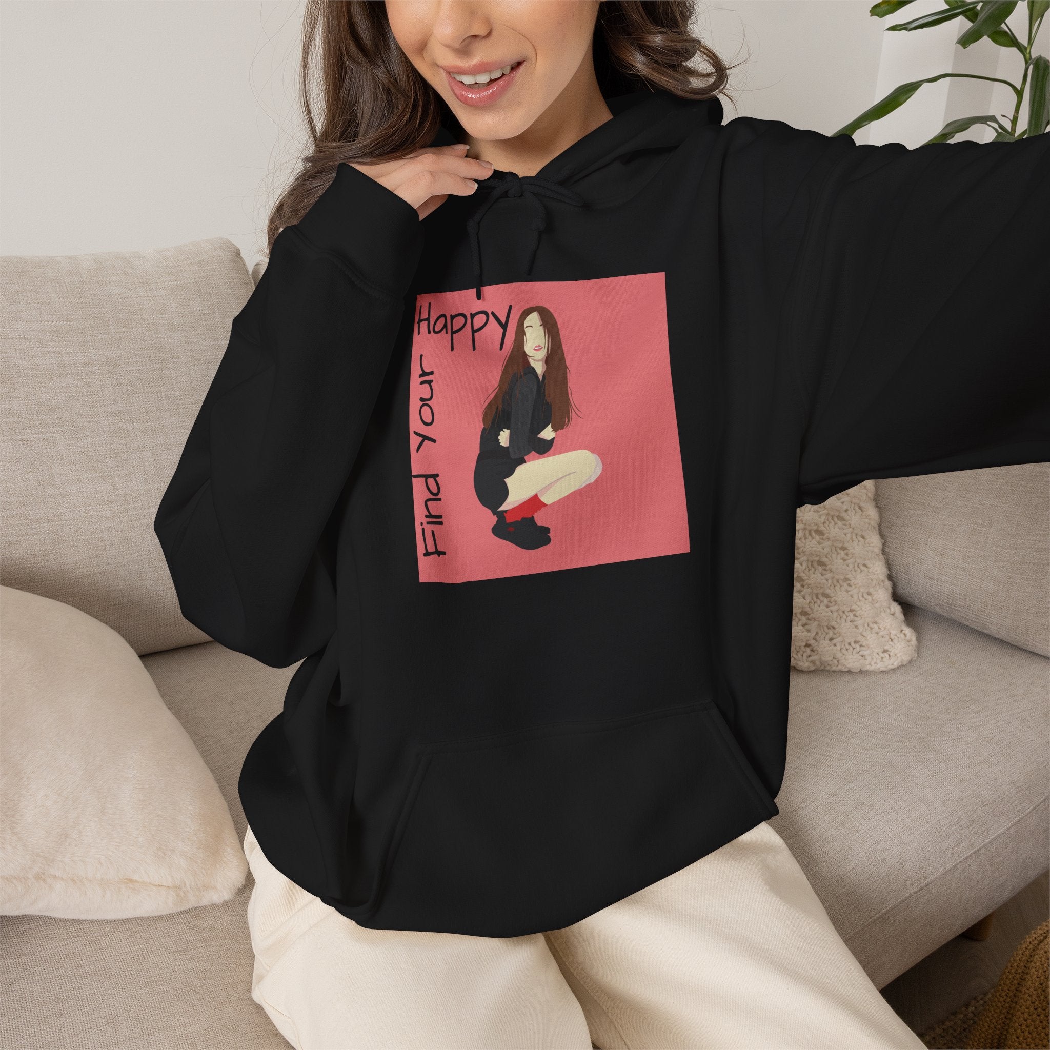 Find Your Happy Hoodie — Cozy Graphic Positive Vibes Sweatshirt