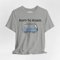 Born to Roam Camper Van Tee — Adventure Travel Graphic T-Shirt