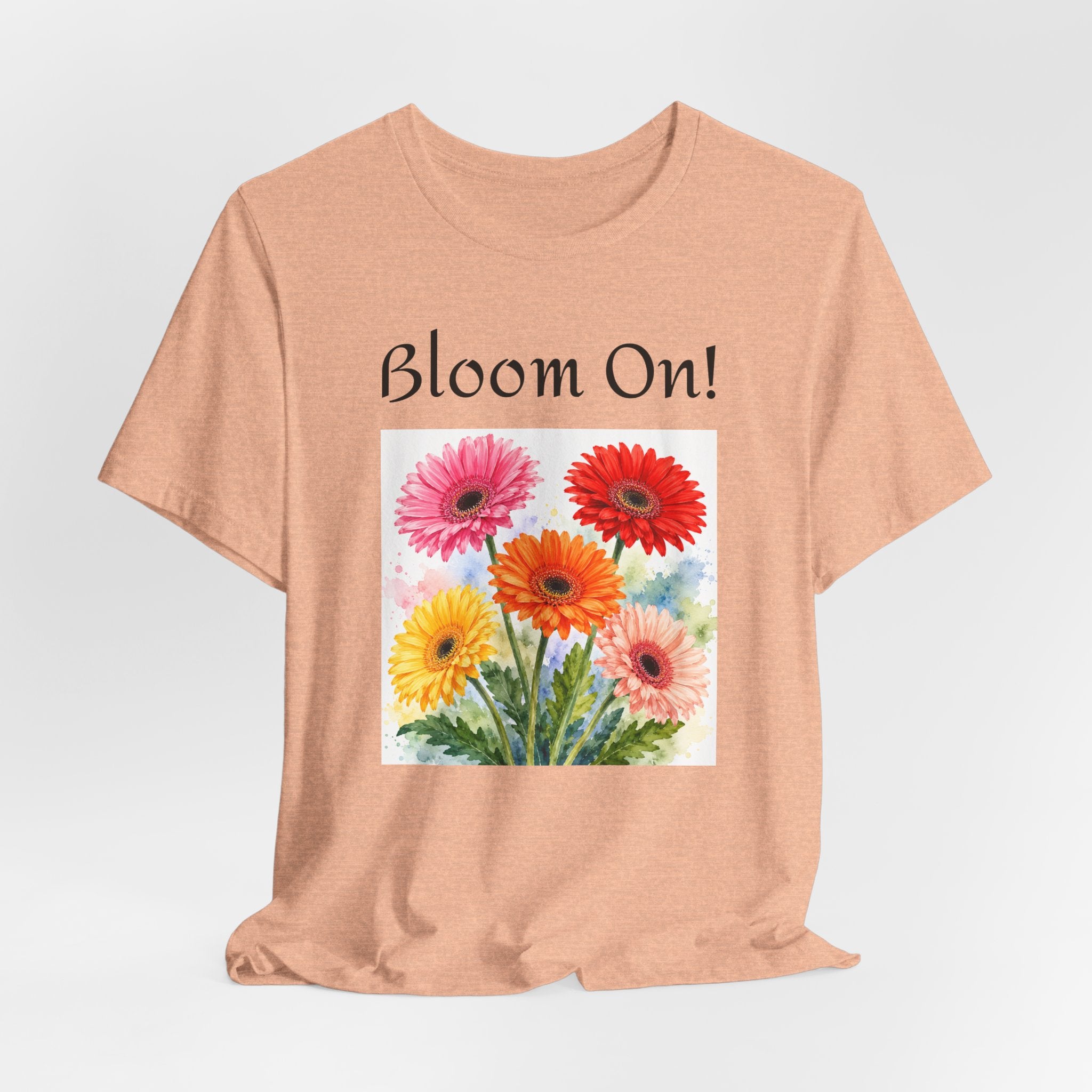 Boom On! Floral Tee - Colorful Gerbera Bouquet Graphic Shirt