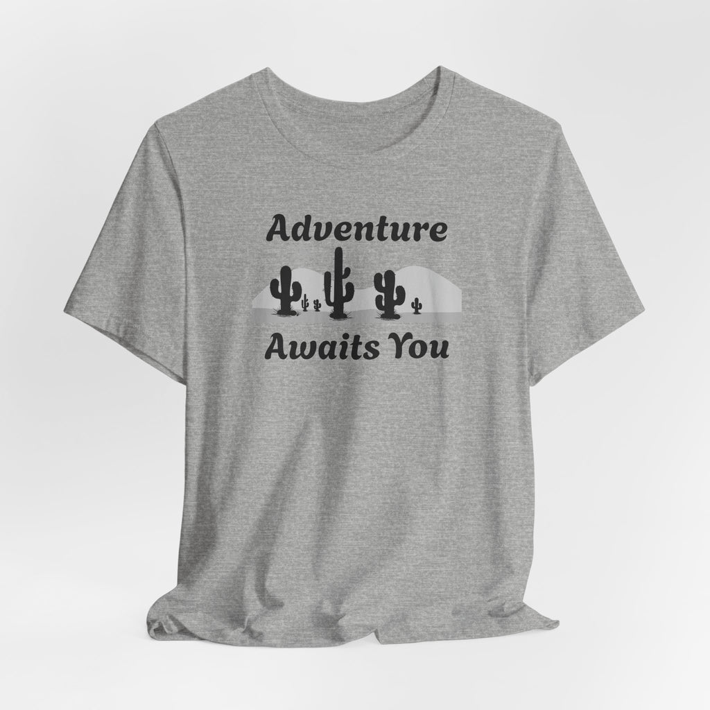 Adventure Awaits You Desert Tee