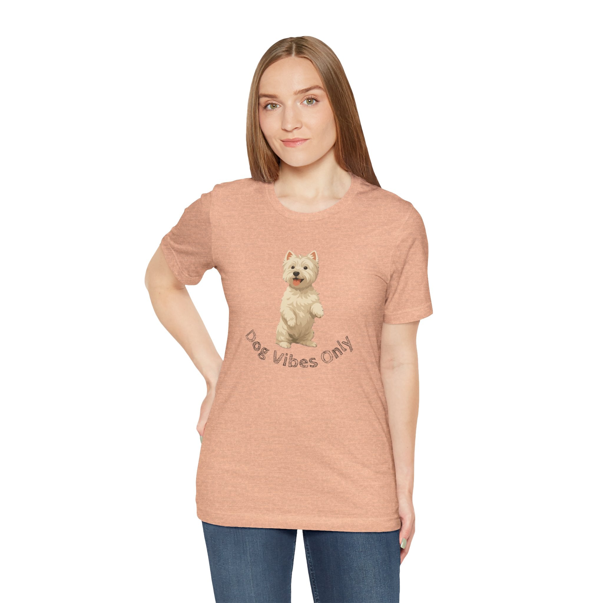Dog Vibes Only T-Shirt — Cute Westie Graphic Tee