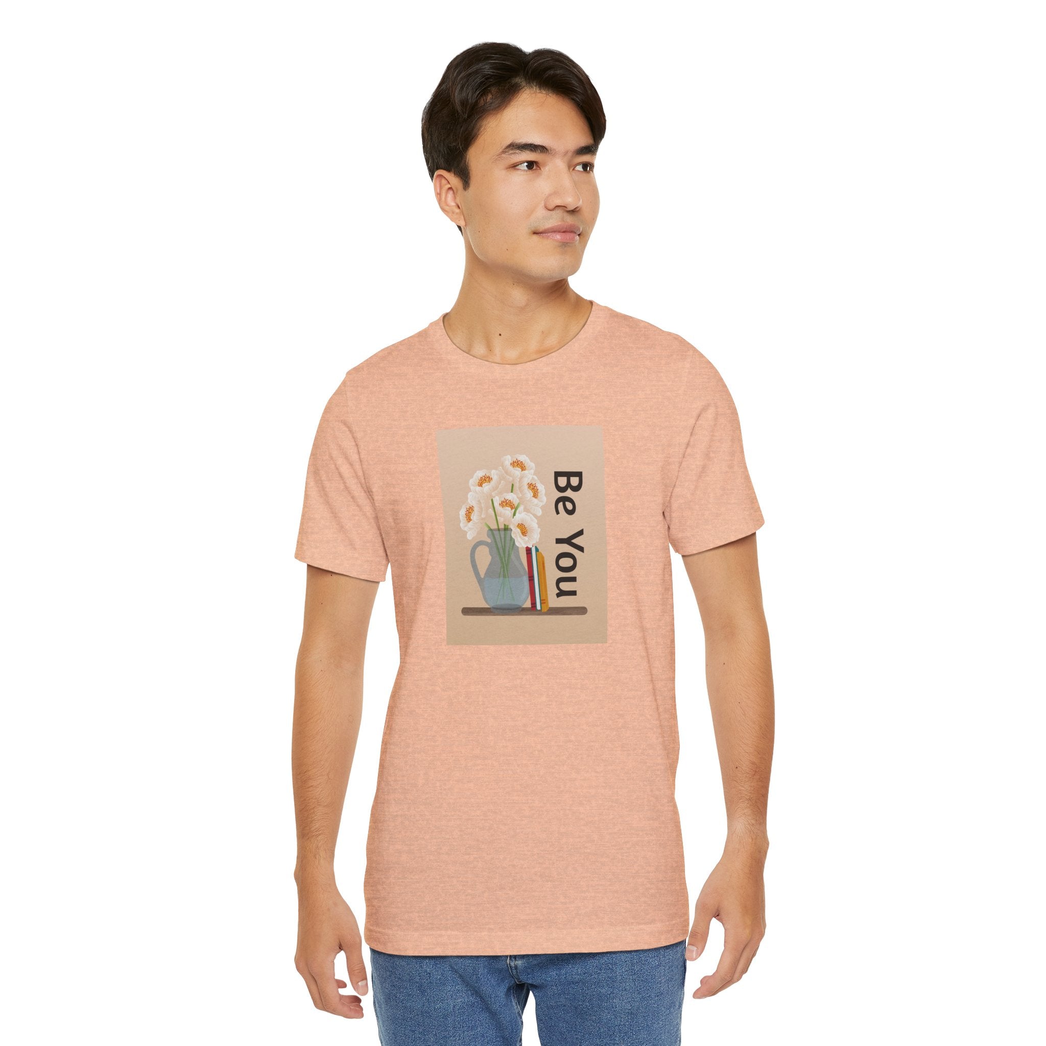 Be You Floral Tee — Inspirational Graphic T‑Shirt