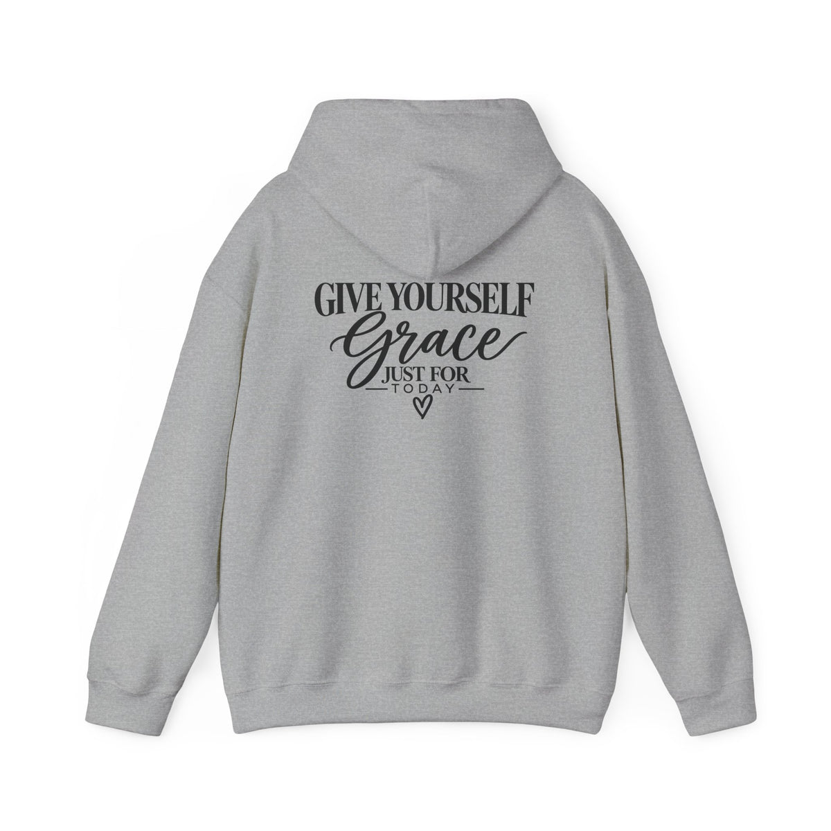 Give Yourself Grace Hoodie — Inspirational "Give Yourself Grace Just For Today" Pullover